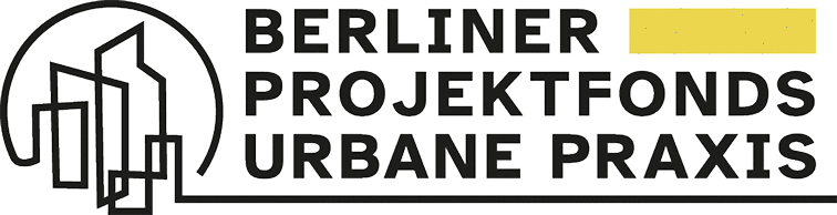 Berliner Projektfonds Urbane Praxis